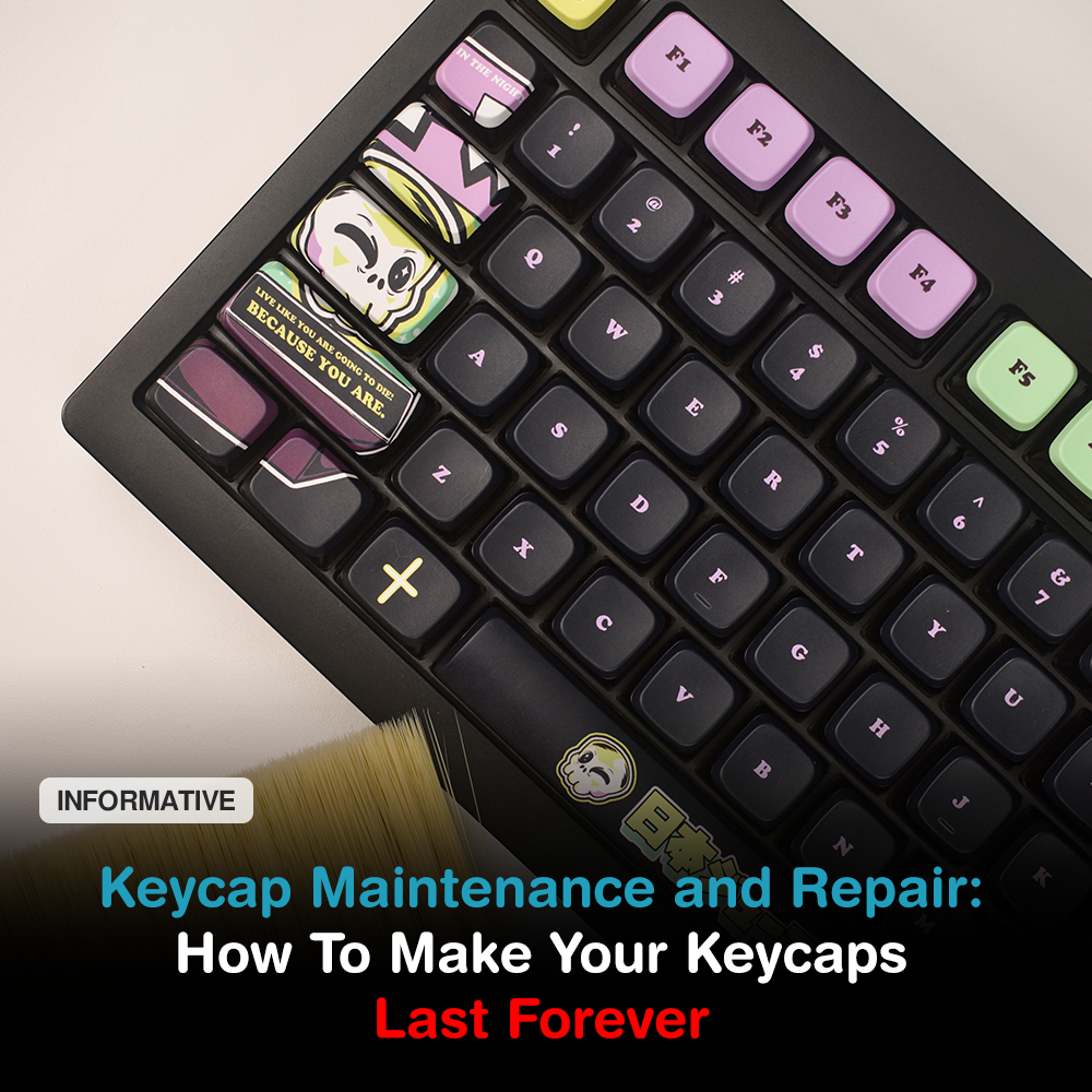 Keycap Maintenance and Repair: How To Make Your Keycaps Last Forever
