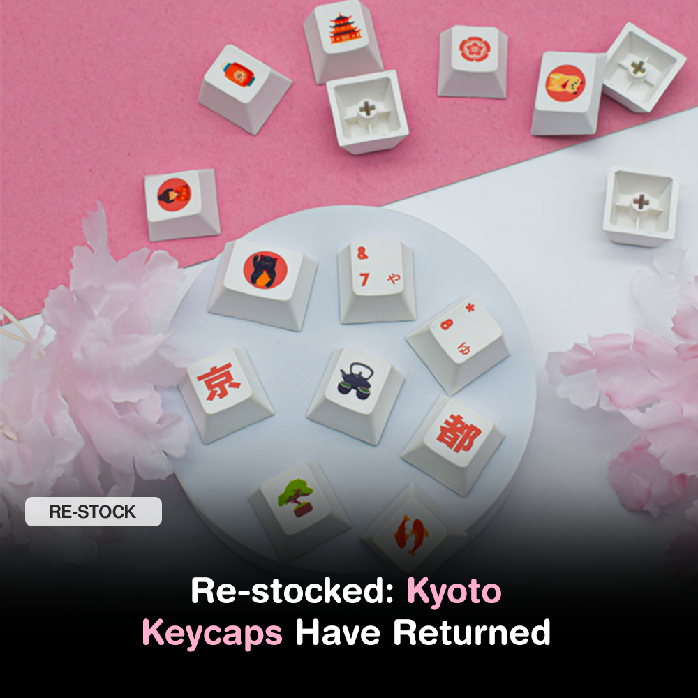 Re-stocked: Kyoto Keycaps Have Returned