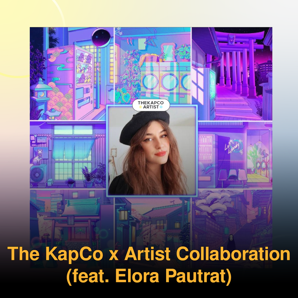 The KapCo x Artist Collaboration (feat. Elora Pautrat)