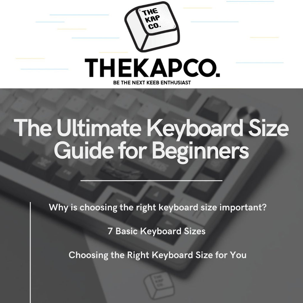 The Ultimate Keyboard Size Guide for Beginners - The Kapco